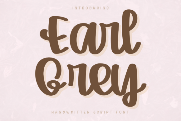 Earl Grey: The Handwritten Font That Feels Like Your Favorite Mug