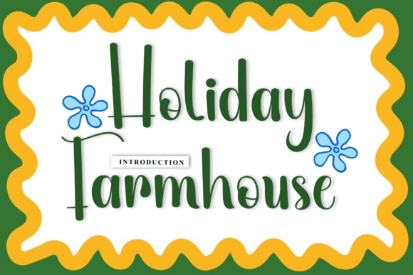 Holiday Farmhouse: A Script Font with Rhythmic Sophistication