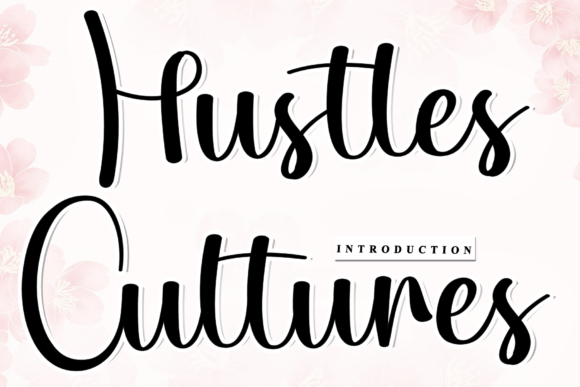 Unveiling Hustles Cultures: The Sophisticated Script Font for Artisan Brands