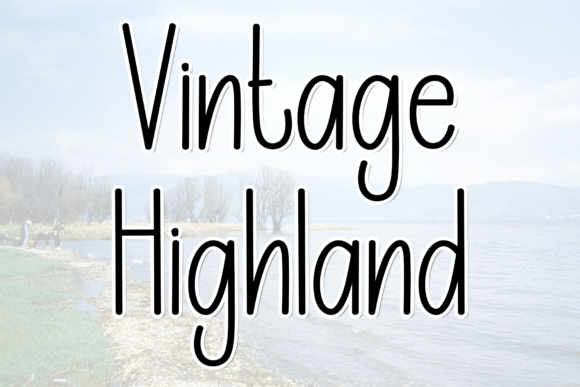 Vintage Highland: Mastering the Elegant Script Font